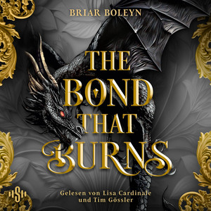 Bloodwing Academy 2: The Bond That Burns: Das internationale Bestseller-Phänomen als Hörbuch | Epische Romantasy mit Spice