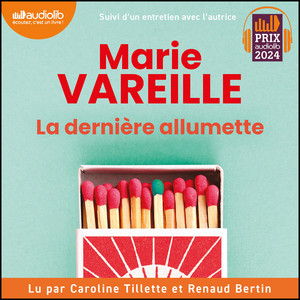 La Dernière Allumette: Suivi d'un entretien avec l'autrice