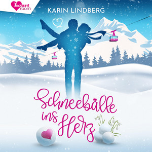 Schneebälle ins Herz: Winterlicher Liebesroman
