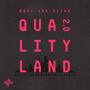 QualityLand 2.0 (QualityLand 2): Kikis Geheimnis