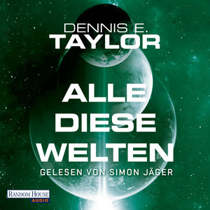 Alle diese Welten: Roman