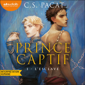 L'Esclave - Prince captif, tome 1