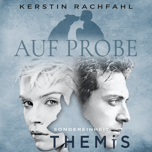 Sondereinheit Themis: Auf Probe Audiobook