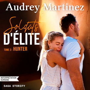 Soldats d’élite, Tome 3 : Hunter Audiobook