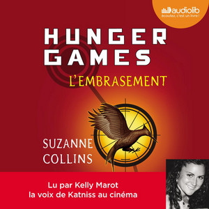 Hunger Games II - L'Embrasement Audiobook