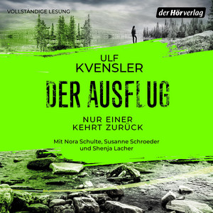 Der Ausflug - Nur einer kehrt zurück: Thriller