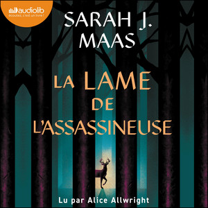 La Lame de l'Assassineuse: Throne of Glass