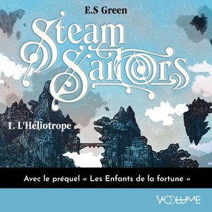 Steam Sailors (Tome 1) avec le préquel 
