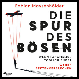 Die Spur des Bösen: Wenn Fanatismus tödlich endet – Wahre Sektenverbrechen