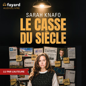 Le Casse du siècle Audiobook