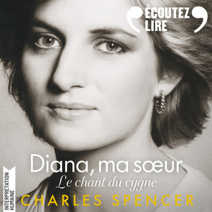 Diana, ma sœur. Le chant du cygne Audiobook
