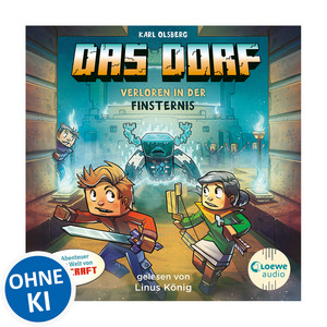 Das Dorf 6 - Verloren in der Finsternis: Erkunde die mysteriöse Höhlenstadt - Gaming Abenteuer für Kinder ab 8 Jahren