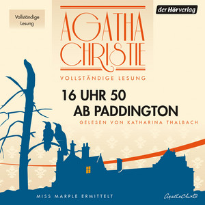 16 Uhr 50 ab Paddington: Die vollständige Lesung Audiobook