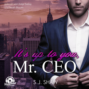 It's up to you, Mr. CEO - New York Love, Band 1 (Ungekürzt) Audiobook