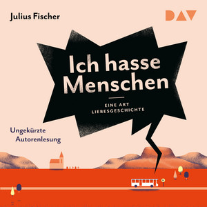 Ich hasse Menschen 2. Eine Art Liebesgeschichte: Ich hasse Menschen 2. Eine Art Liebesgeschichte
