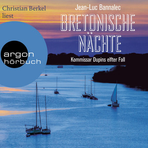 Bretonische Nächte - Kommissar Dupin ermittelt, Band 11 (Ungekürzte Lesung)