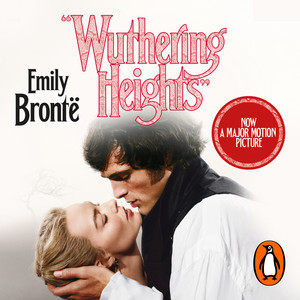 Wuthering Heights: Penguin Classics