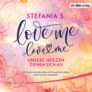 Love Me, Love Me: Unsere Herzen ziehen sich an - Die italienische Wattpad-Sensation jetzt als Film auf Amazon Prime