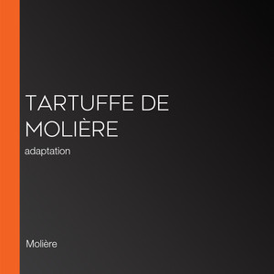 Tartuffe de Molière: adaptation