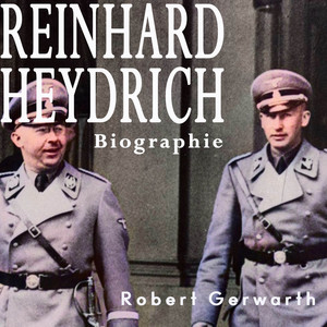 Reinhard Heydrich: Biographie