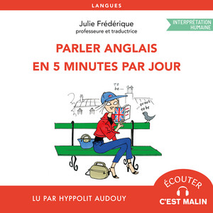 Parler anglais en 5 minutes par jour Audiobook