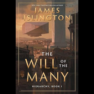 The Will of the Many: Hierarchy, Book 1