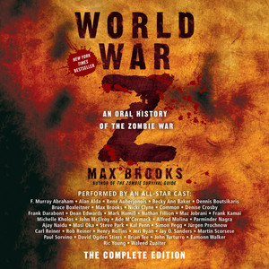 World War Z: An Oral History of the Zombie War