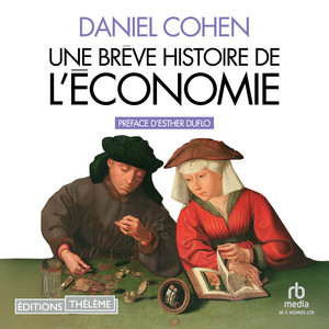 Une Brève Histoire de l'économie Audiobook