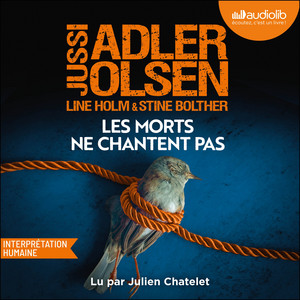 Les morts ne chantent pas - La Onzième Enquête du département V Audiobook