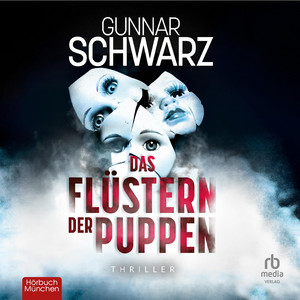 Das Flüstern der Puppen: Thriller