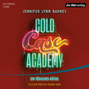 Cold Case Academy – Ein tödliches Rätsel: Die fesselnde Fortsetzung der Thriller-Reihe der New-York-Times-Bestsellerautorin