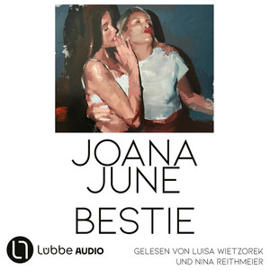 Bestie (Ungekürzt)
