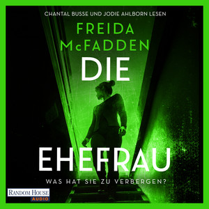 Die Ehefrau – Was hat sie zu verbergen?: Thriller -