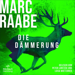 Die Dämmerung (Art Mayer-Serie 2): Dieser Thriller von Bestsellerautor Marc Raabe bringt Sie um den Schlaf!