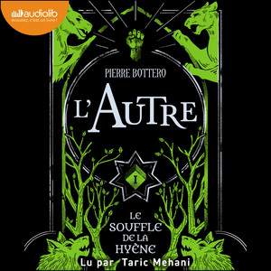 L'Autre, tome 1 - Le Souffle de la hyène