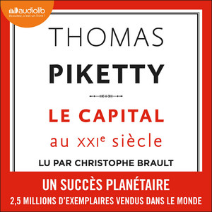 Le Capital au XXIe siècle: Livre audio 3 CD MP3 Audiobook