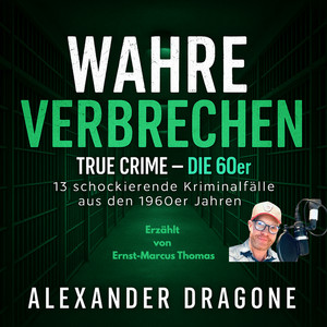 Wahre Verbrechen: 13 schockierende Kriminalfälle aus den 1960er Jahren