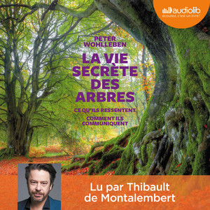 La Vie secrète des arbres Audiobook