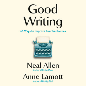 Good Writing: 36 Ways to Improve Your Sentences