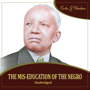 The Mis-Education of the Negro