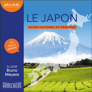 Le Japon: Guide culturel et pratique Audiobook