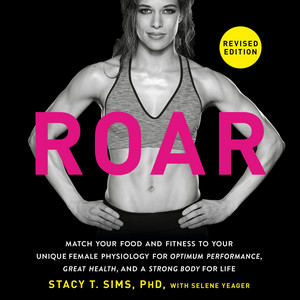 ROAR, Revised Edition: Match Your Food and Fitness to Your Unique