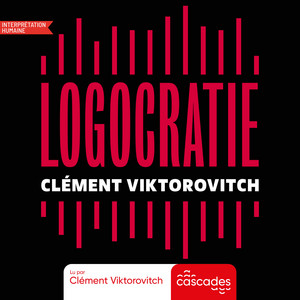 Logocratie Audiobook