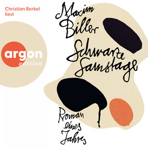 Schwarze Samstage - Roman eines Jahres (Ungekürzte Lesung)