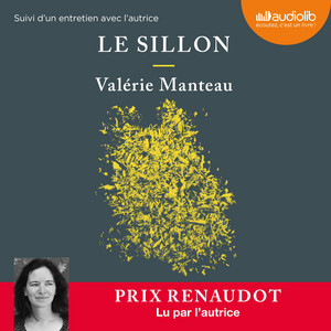 Le Sillon: Suivi d'un entretien avec l'autrice