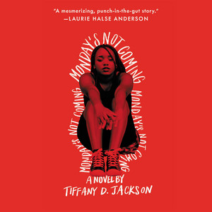 Monday's Not Coming: A Psychological Thriller by the Author of Allegedly