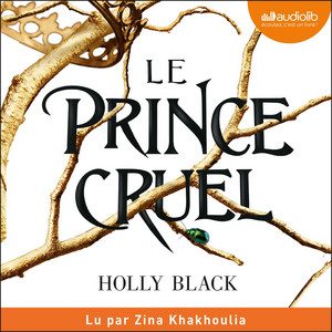 Le Prince cruel: Le Peuple de l'Air, tome 1
