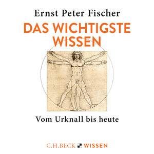 Das wichtigste Wissen: Vom Urknall bis heute