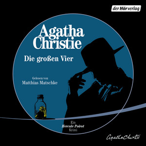 Die großen Vier: Ein Hercule Poirot Krimi