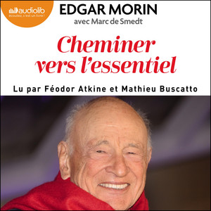 Cheminer vers l'essentiel Audiobook